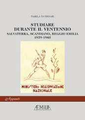 Studiare durante il ventennio. Salvaterra, Scandiano, Reggio Emilia 1926-1945