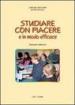 Studiare con piacere e in modo efficace