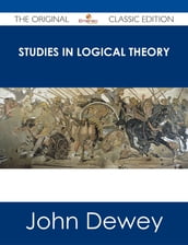 Studies in Logical Theory - The Original Classic Edition