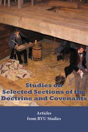 Studies on Selected Sections of the Doctrine and Covenants