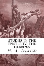 Studies in the Epistle to the Hebrews