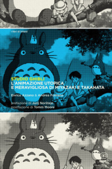 Studio Ghibli - Enrico Azzano - Andrea Fontana
