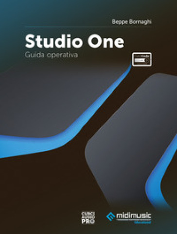 Studio One. Guida operativa. Con espansione online - Beppe Bornaghi