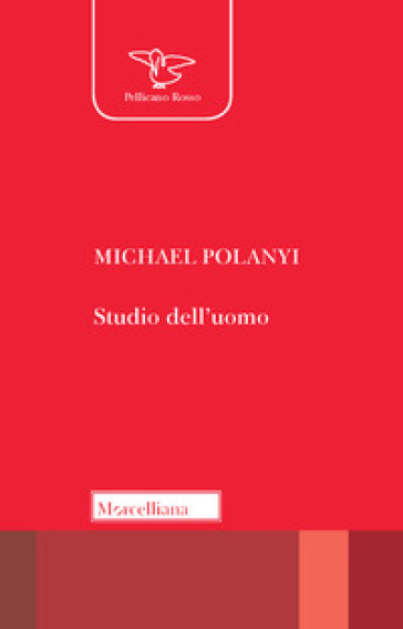 Studio dell'uomo - Michael Polanyi