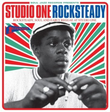 Studio one rocksteady:rocksteady,soul &