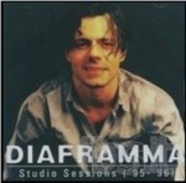 Studio sessions ('95 - '96) - Diaframma