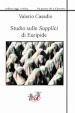 Studio sulle Supplici di Euripide