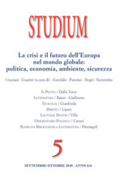 Studium (2018). 5: La crisi e il futuro dell Europa nel mondo globale: politica, economia, ambiente e sicurezza (Settembre-Ottobre)
