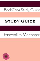 Study Guide: Farewell to Manzanar (A BookCaps Study Guide)