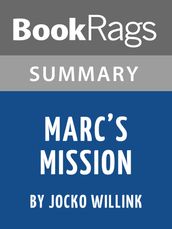 Study Guide: Marc s Mission
