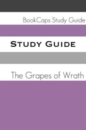 Study Guide: The Grapes of Wrath (A BookCaps Study Guide)