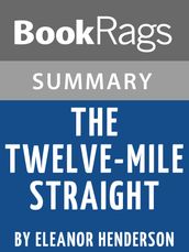 Study Guide: The Twelve Mile Straight
