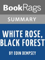 Study Guide: White Rose, Black Forest