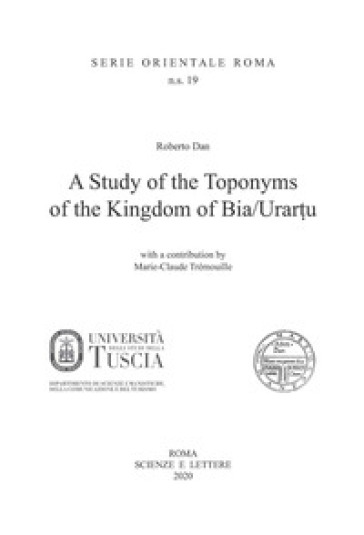 A Study of Toponyms of the Kingdom of Bia/Urartu - Roberto Dan