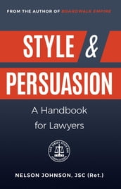 Style & Persuasion - A Handbook for Lawyers
