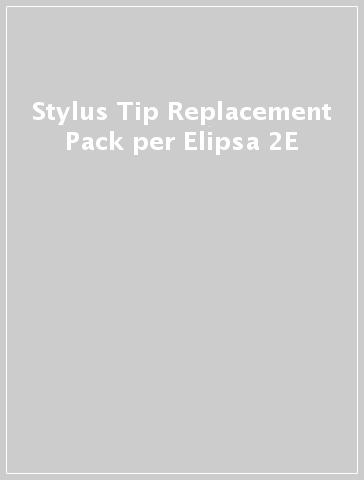 Stylus Tip Replacement Pack per Elipsa 2E