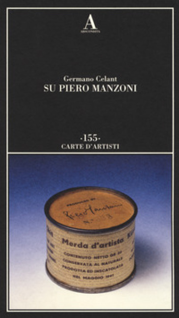 Su Piero Manzoni - Germano Celant