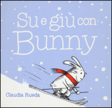 Su e giù con Bunny - Claudia Rueda