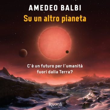 Su un altro pianeta - Amedeo Balbi