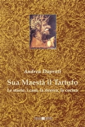 Sua Maestà il Tartufo