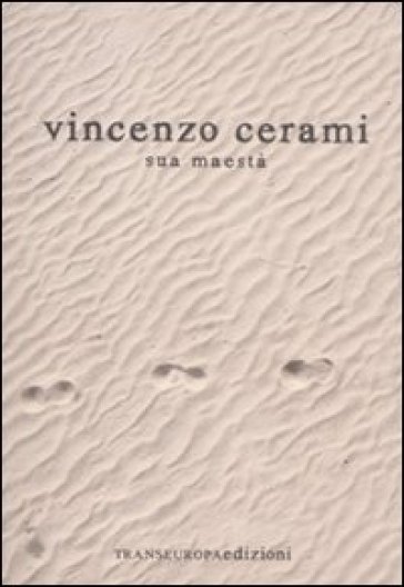 Sua maestà - Vincenzo Cerami