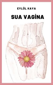 Sua vagina