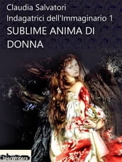 Sublime anima di donna