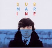 Submarine - Original songs from the film