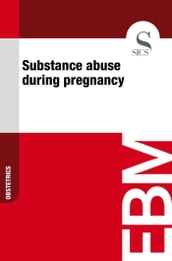 Substance Abuse During Pregnancy