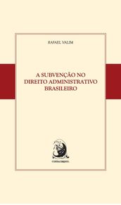 A Subvenção no Direito Administrativo Brasileiro