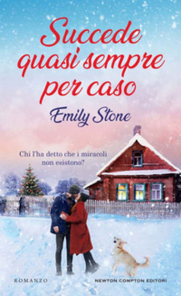 Succede quasi sempre per caso - Emily Stone