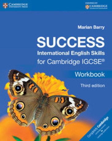 Success international english skills for IGCSE. Workbook. Per le Scuole superiori. Con espansione online - Marian Barry