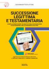 Successione legittima e testamentaria. Con web app