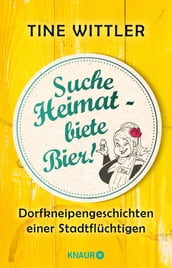 Suche Heimat  biete Bier!