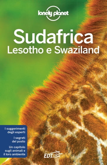 Sudafrica, Lesotho e Swaziland - Anthony Ham - Ashley Harrell - Bernard Carillet - James Bainbridge - Lucy Corne - Robert Balkovich - Shawn Duthie - Simon Richmond