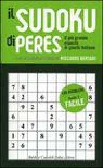 Sudoku di Peres. Livello 2 facile (Il) - Ennio Peres | 