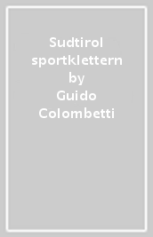 Sudtirol sportklettern