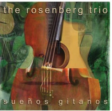 Suenos gitanos - Rosenberg Trio
