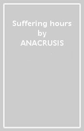 Suffering hours