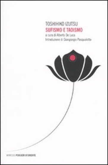 Sufismo e taoismo - Toshihiko Izutsu