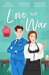 Sugar & Spice: Love And War: The Cook s Secret Ingredient / A Convenient Scandal / Sin City Seduction