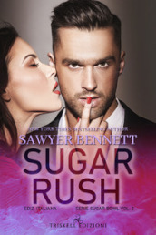 Sugar rush. Sugar Bowl. Ediz. italiana. 2.