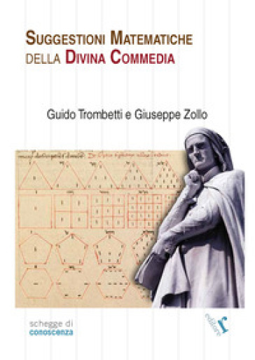 Suggestioni matematiche della Divina Commedia - Guido Trombetti - Giuseppe Zollo