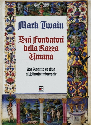 Sui Fondatori della Razza Umana - Twain Mark