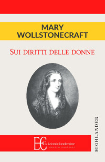 Sui diritti delle donne - Mary Wollstonecraft