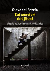 Sui sentieri del jihad