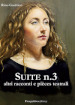 Suite n° 3 altri racconti e piéces teatrali