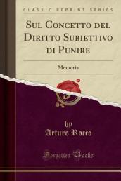 Sul Concetto del Diritto Subiettivo Di Punire