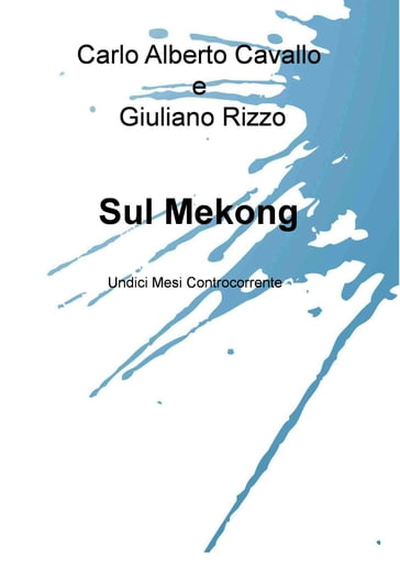 Sul Mekong - Giuliano Rizzo