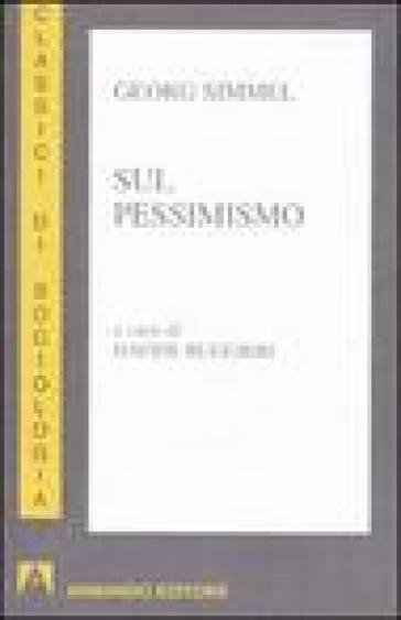 Sul pessimismo - Georg Simmel